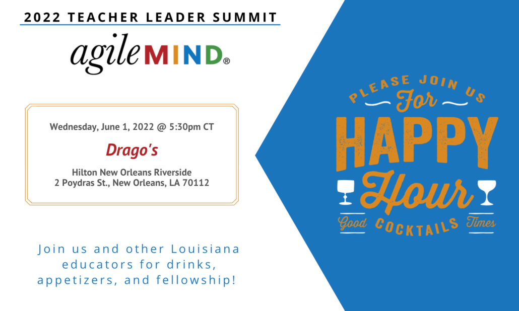 LA Teacher Leader Summit 2022 Agile Mind