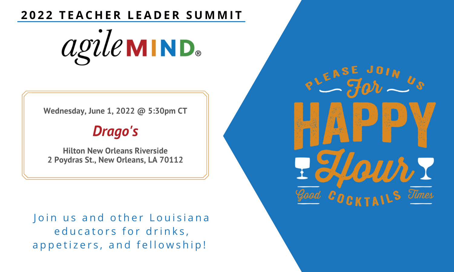 Agile Mind Happy Hour for LA Teacher Leader Summit 2022