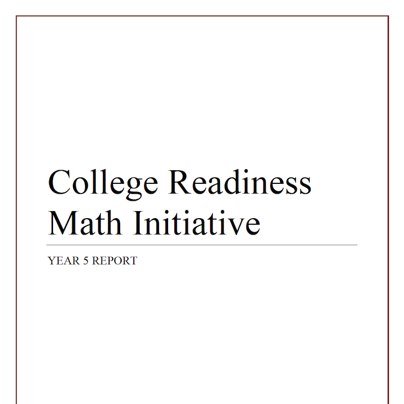 College Readiness Math Initiative Report